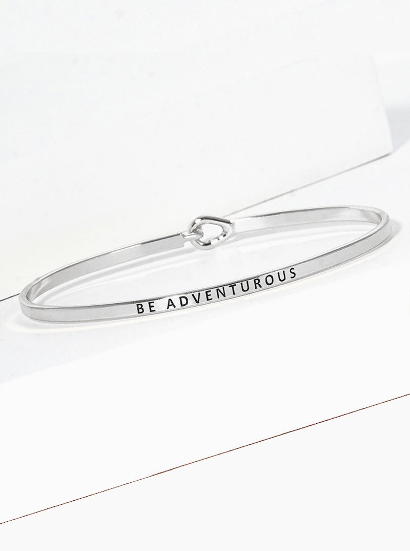 Be Adventurous Engraved Inspirational Bangle Bracelet