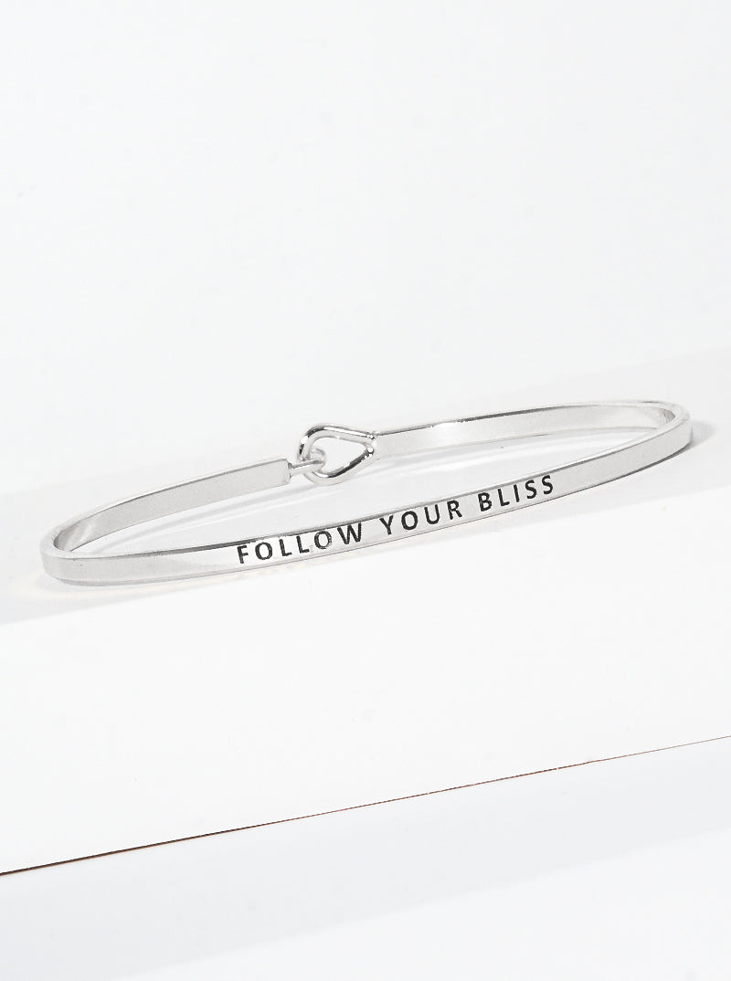 Follow Your Bliss Engraved Inspirational Bangle Bracelet