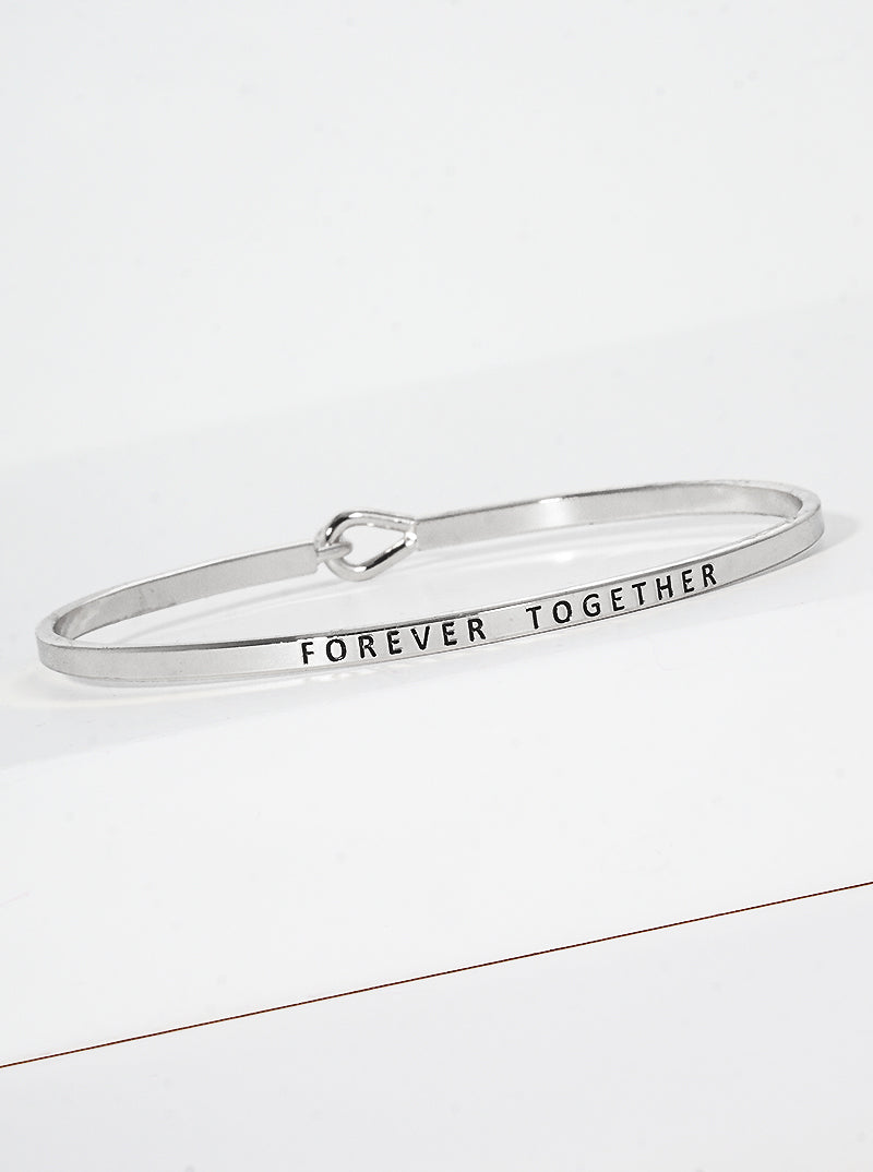 Forever Together Engraved Inspirational Bangle Bracelet