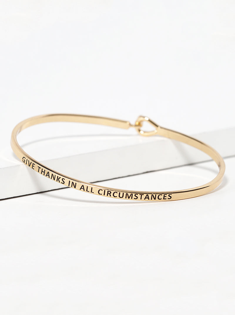 Give Thanks In All Circumstances Engraved Inspirational Bangle Bracelet