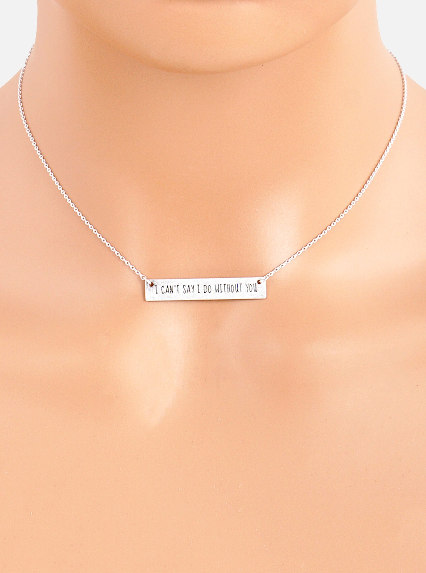 I Cant Say I Do Without You Engraved Horizontal Bar Pendant Necklace