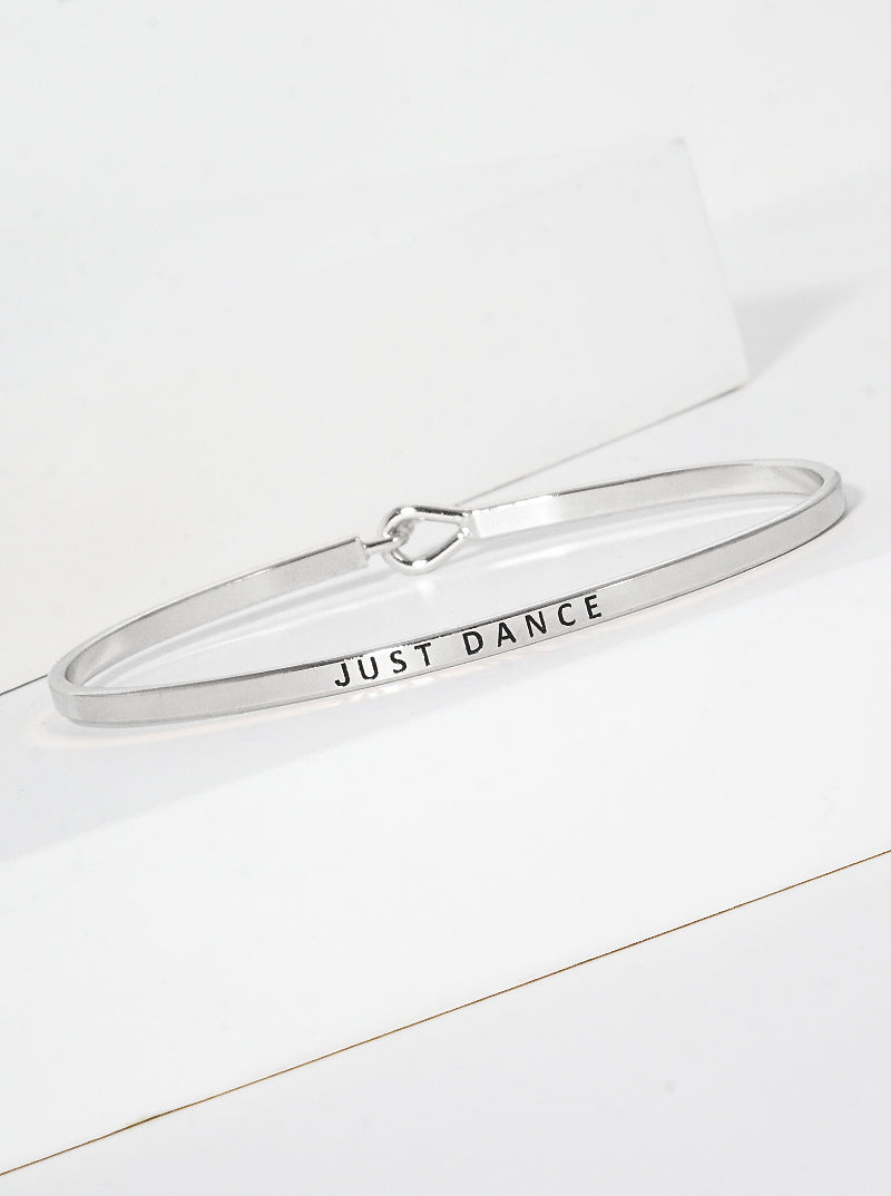 Just Dance Engraved Inspirational Bangle Bracelet