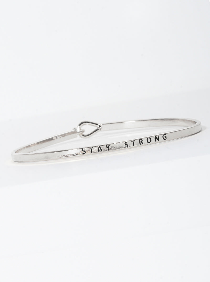 Stay Strong Engraved Inspirational Bangle Bracelet