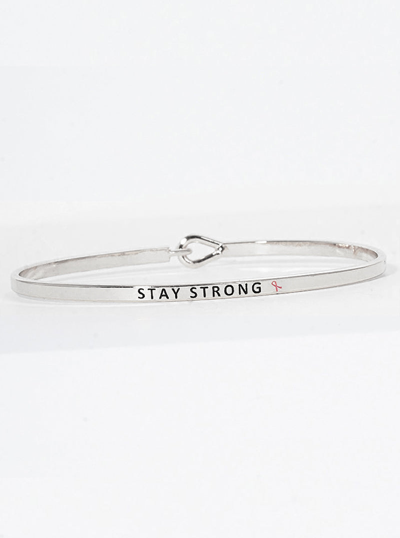 Stay Strong Engraved Inspirational Bangle Bracelet