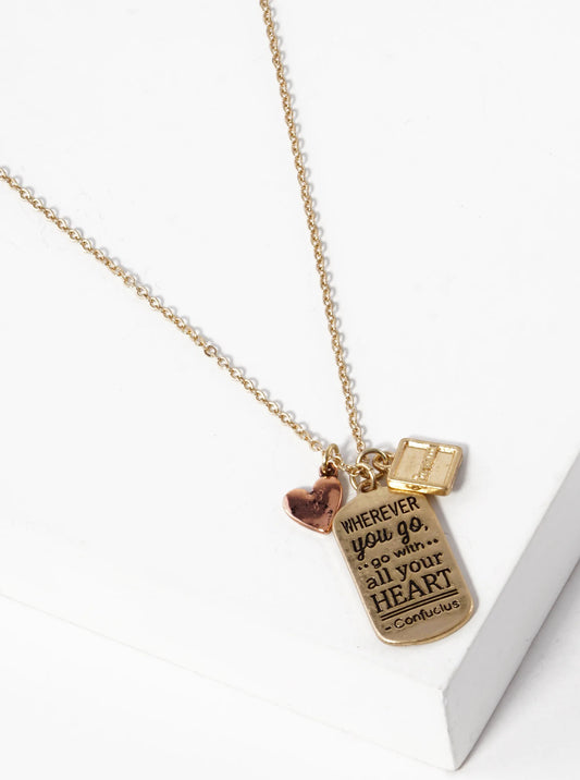 Wherever You Go Go With All Your Heart Engraved Pendant Necklace