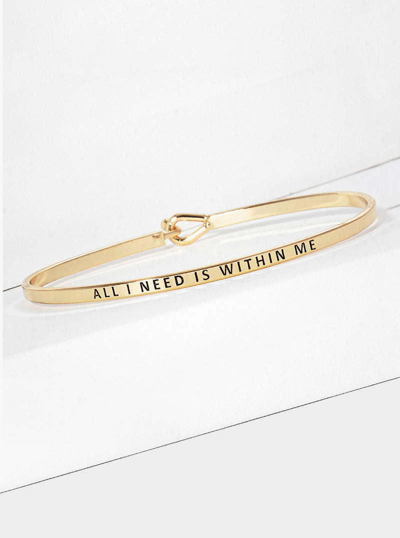 All I Need Is Within Me Engraved Inspirational Bangle Bracelet