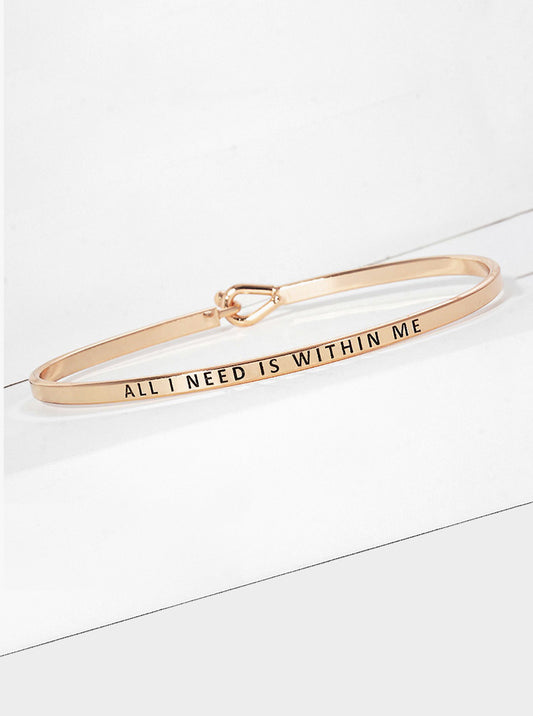 All I Need Is Within Me Engraved Inspirational Bangle Bracelet