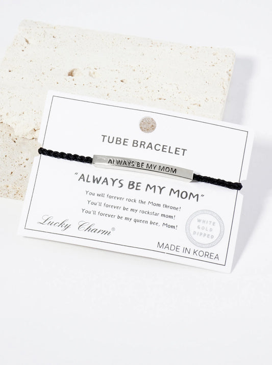 Always Be My Mom Engraved 18K Gold Dipped Curved Brass Tube Bar Adjustable Pull Tie Bracelet