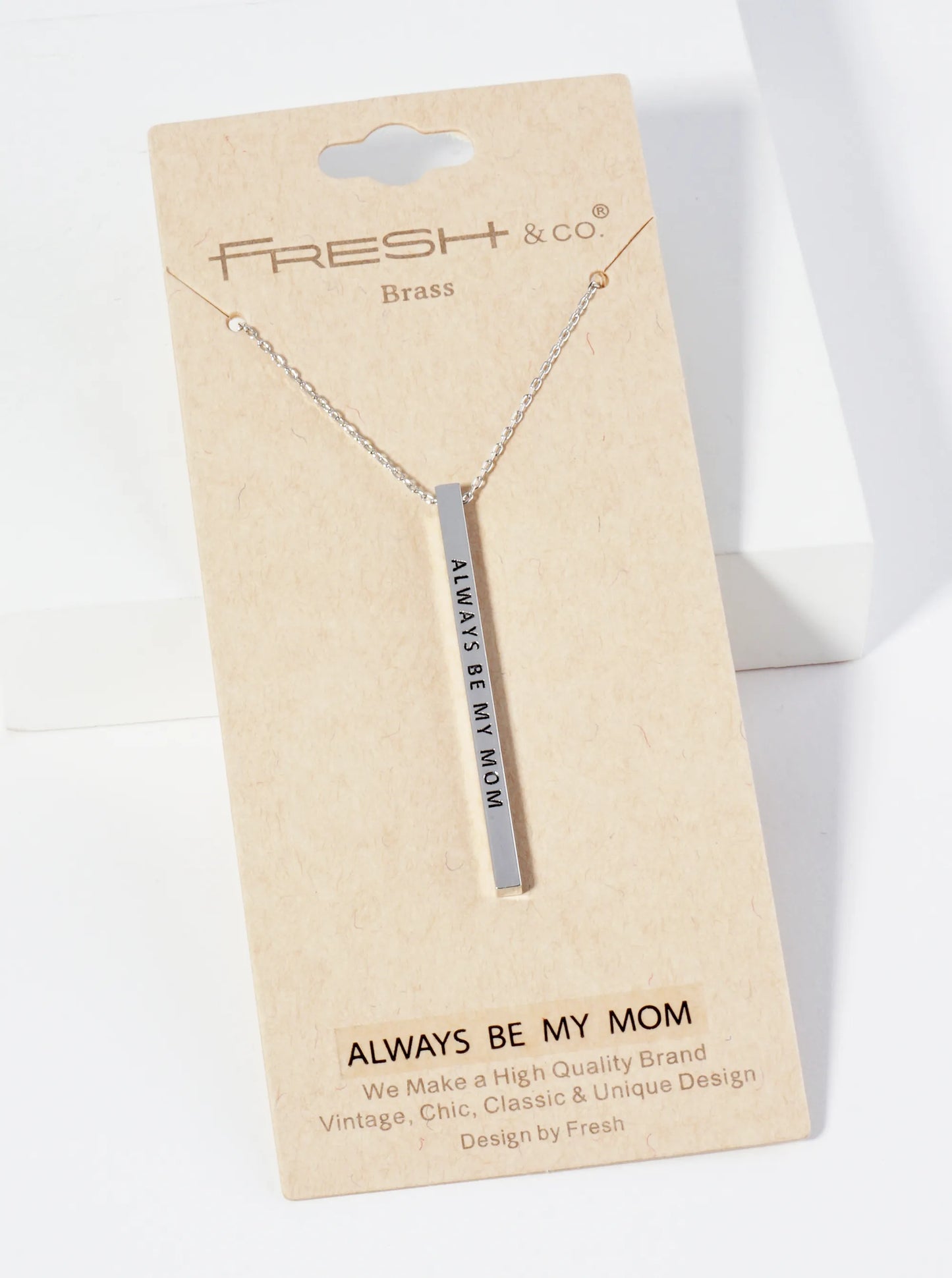 Always Be My Mom Engraved Vertical Bar Pendant Inspirational Necklace