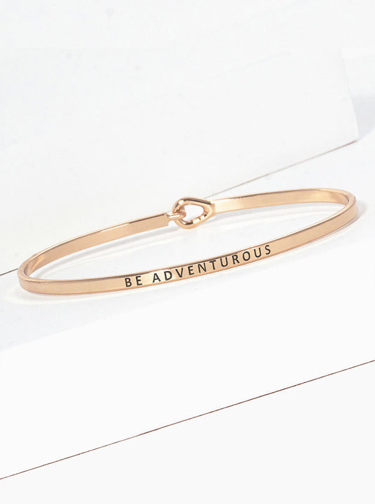 Be Adventurous Engraved Inspirational Bangle Bracelet