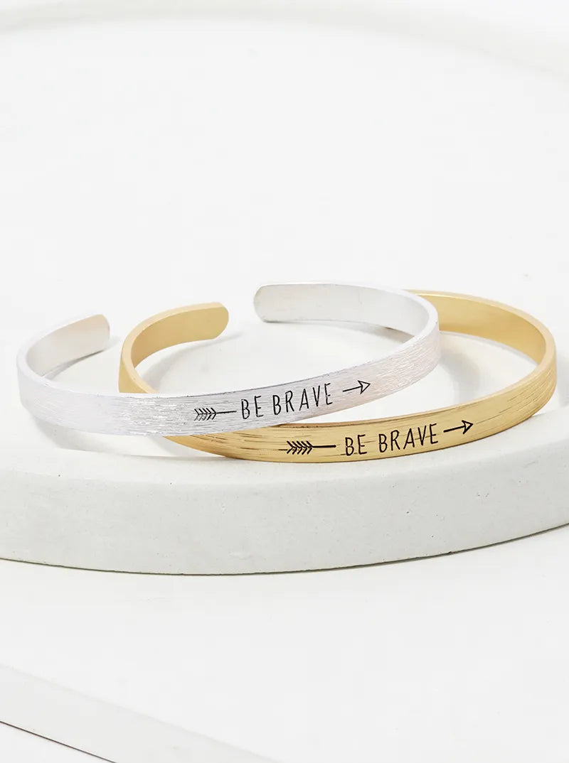 Be Brave Engraved Inspirational Cuff Bracelet