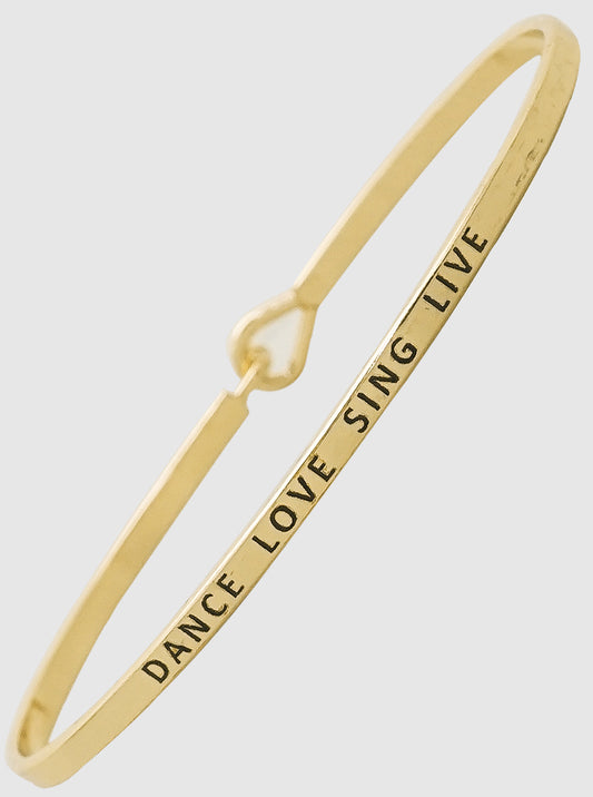DANCE LOVE SING LIVE ENGRAVED BANGLE BRACELETS
