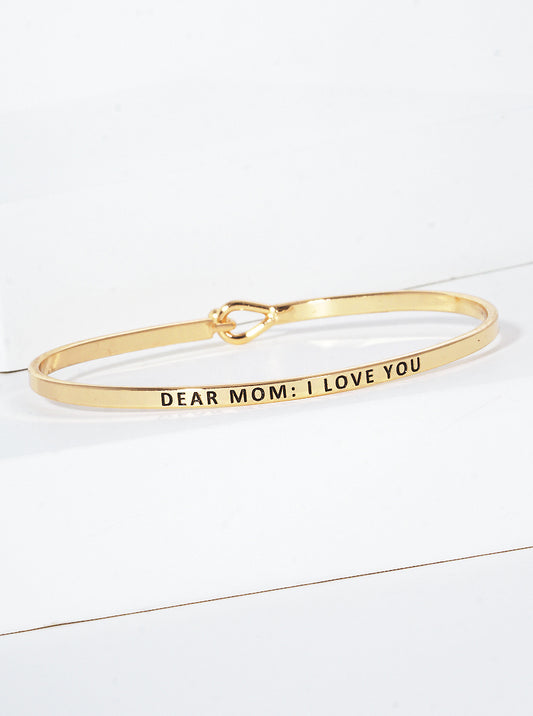 Dear Mom I Love You Engraved Inspirational Bangle Bracelet