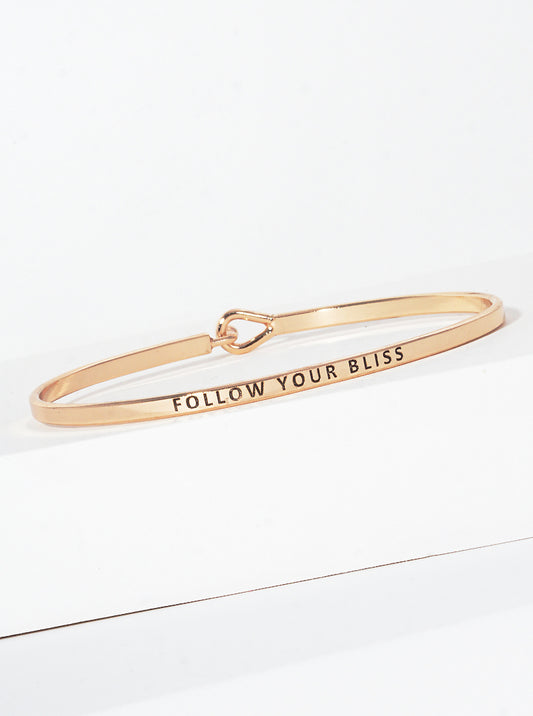 Follow Your Bliss Engraved Inspirational Bangle Bracelet