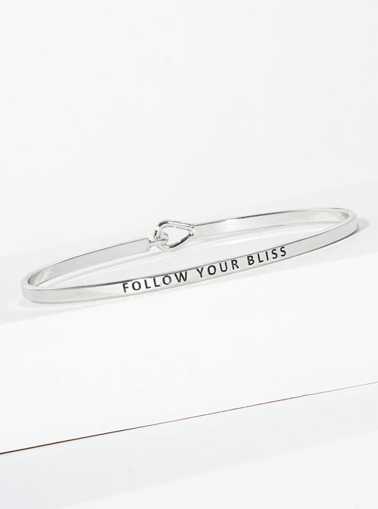 Follow Your Bliss Engraved Inspirational Bangle Bracelet