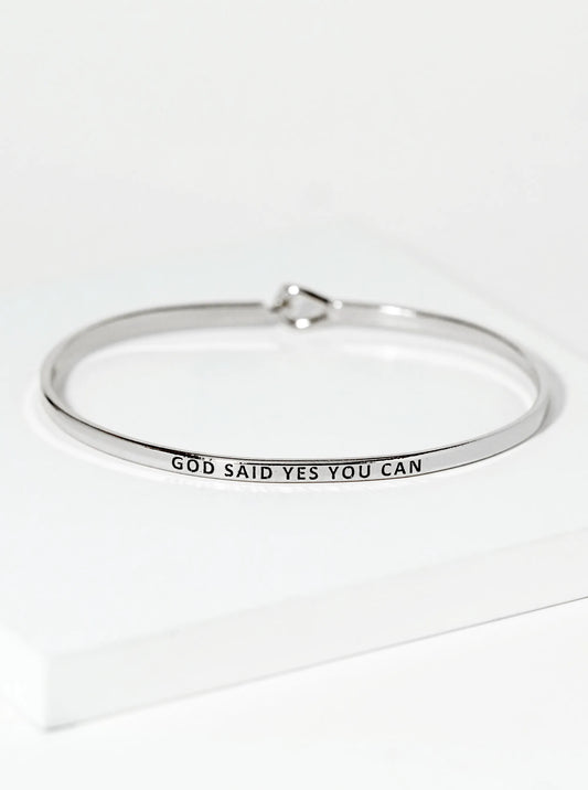 God Said Yes You Can Engraved Inspirational Bangle Bracelet