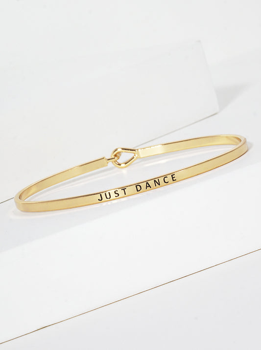 Just Dance Engraved Inspirational Bangle Bracelet