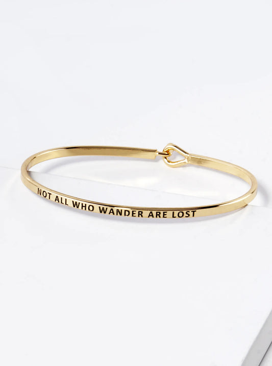 Not All Who Wander Are Lost Engraved Inspirational Bangle Bracelet