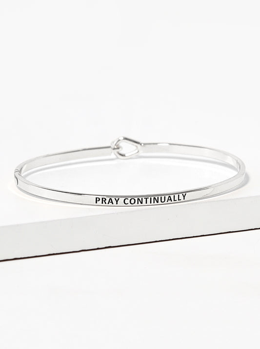 Pray Continually Engraved Inspirational Bangle Bracelet