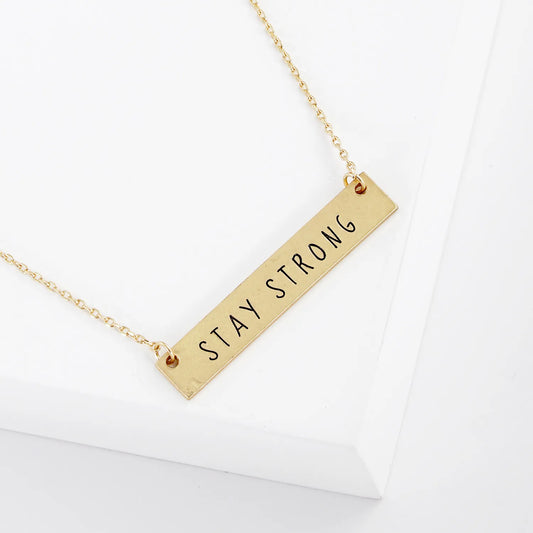 Stay Strong Engraved Rectangle Pendant Inspirational Necklace
