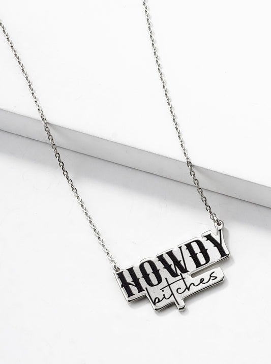 White Gold Dipped Howdy Bitches Pendant Necklace
